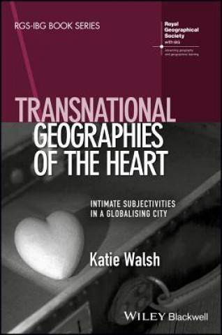 Book Transnational Geographies of The Heart Katie Walsh