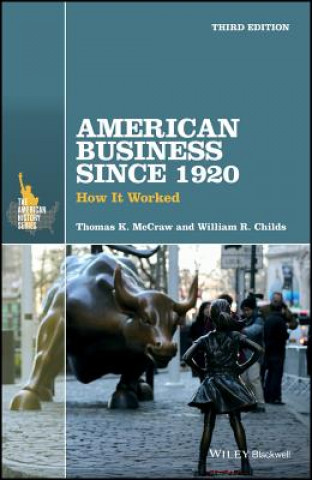 Libro American Business Since 1920 - How It Worked William R. Childs