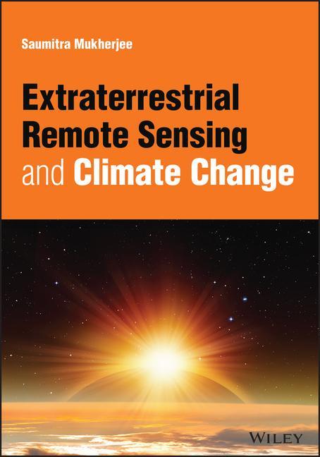 Kniha Extraterrestrial Remote Sensing and Climate Change Saumitra Mukherjee