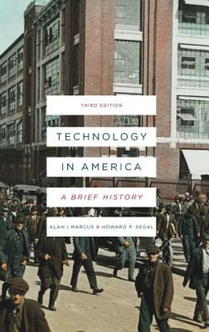 Boek Technology in America Howard Segal