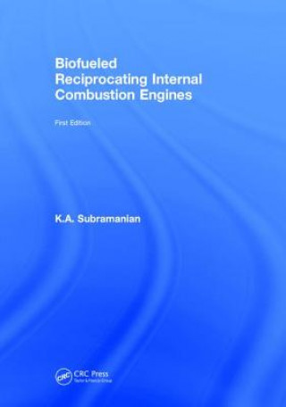 Carte Biofueled Reciprocating Internal Combustion Engines K. A. Subramanian