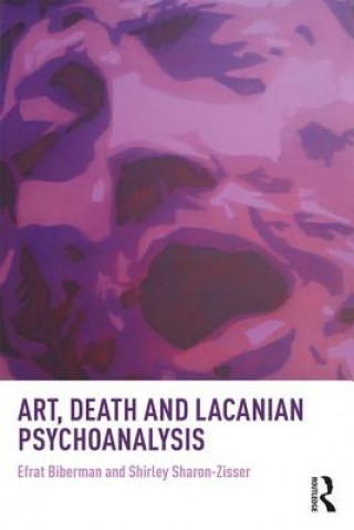 Carte Art, Death and Lacanian Psychoanalysis Efrat Biberman