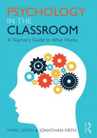 Kniha Psychology in the Classroom Marc Smith