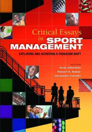 Kniha Critical Essays in Sport Management GILLENTINE