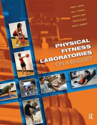 Kniha Physical Fitness Laboratories on a Budget Terry J. Housh