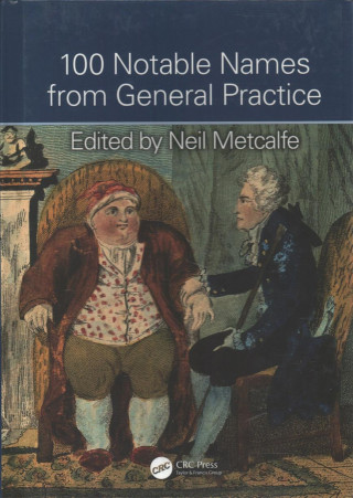 Könyv 100 Notable Names from General Practice METCALFE