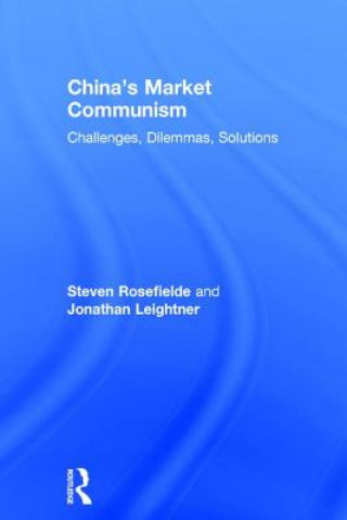 Kniha China's Market Communism Steven Rosefielde