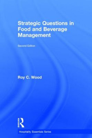 Carte Strategic Questions in Food and Beverage Management Roy C. Wood