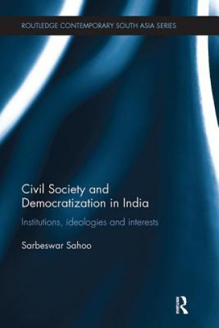 Libro Civil Society and Democratization in India Sarbeswar Sahoo