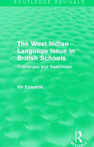 Kniha West Indian Language Issue in British Schools (1979) Viv Edwards