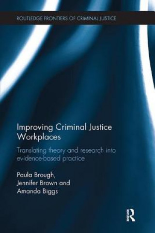 Knjiga Improving Criminal Justice Workplaces Paula Brough