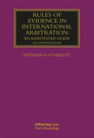 Carte Rules of Evidence in International Arbitration Nathan D. O'Malley