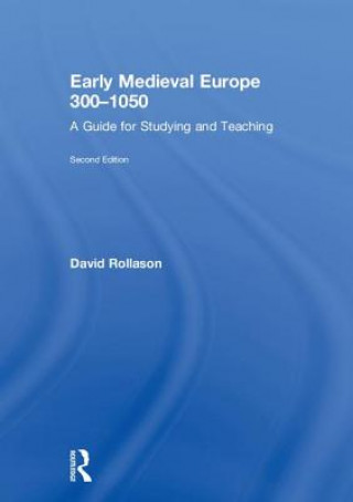 Livre Early Medieval Europe 300-1050 ROLLASON