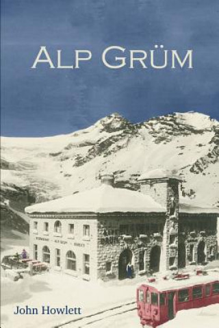 Kniha Alp Grum John Howlett
