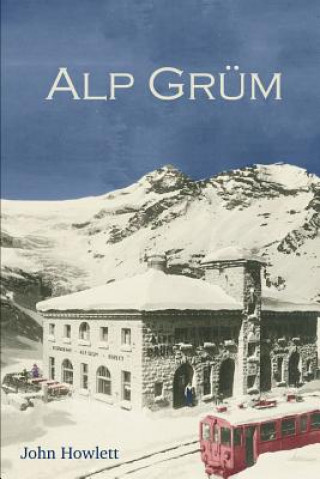 Book Alp Grum John Howlett