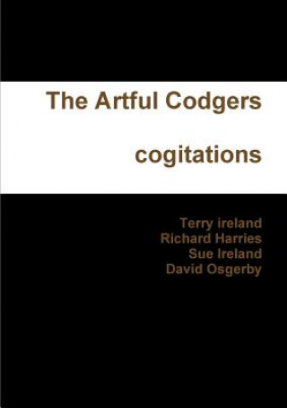 Kniha Artful Codgers Cogitations terry ireland