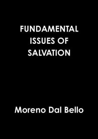 Carte Fundamental Issues of Salvation Moreno Dal Bello