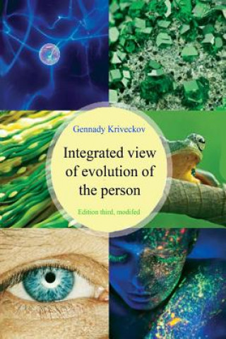 Carte Integrated View of Evolution of the Person Gennady Kriveckov