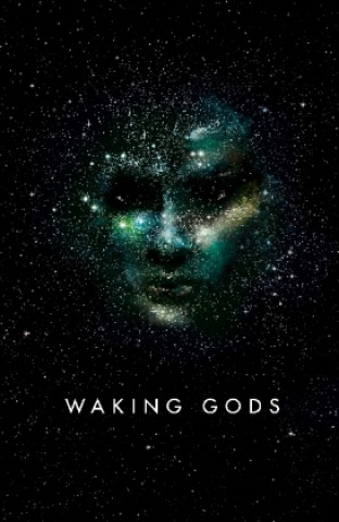 Kniha Waking Gods Sylvain Neuvel