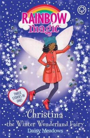 Könyv Rainbow Magic: Christina the Winter Wonderland Fairy Daisy Meadows