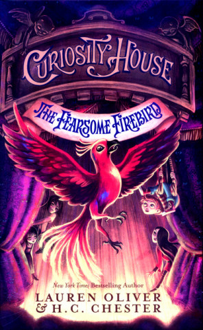 Buch Curiosity House: The Fearsome Firebird (Book Three) Lauren Oliver