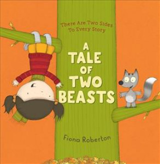 Kniha Tale of Two Beasts Fiona Roberton