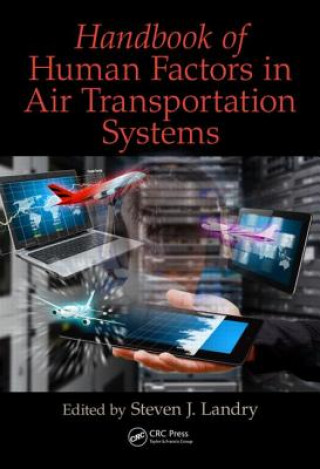 Książka Handbook of Human Factors in Air Transportation Systems 