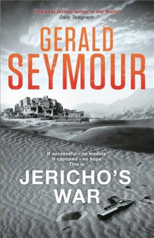 Carte Jericho's War Gerald Seymour
