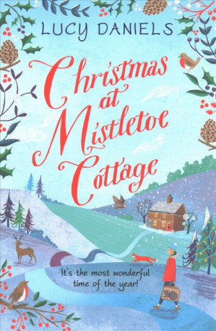 Carte Christmas at Mistletoe Cottage Lucy Daniels