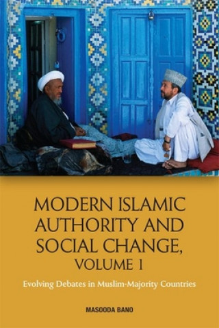 Kniha Modern Islamic Authority and Social Change BANO  MASOODA