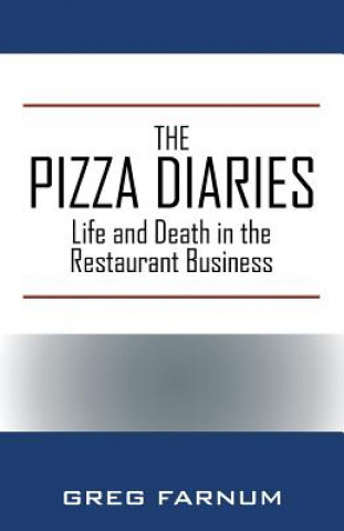 Carte Pizza Diaries GREG FARNUM