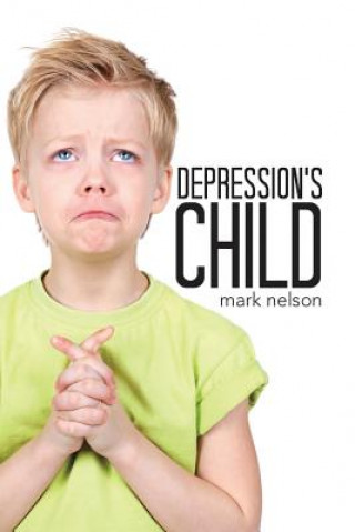 Kniha Depression's Child MARK NELSON