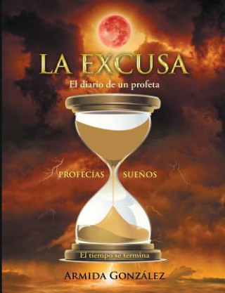 Libro La excusa ARMIDA GONZ LEZ