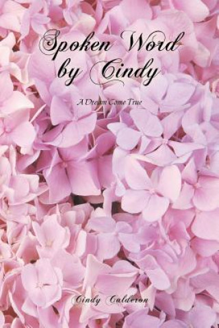 Kniha Spoken Word by Cindy Cindy Calderon