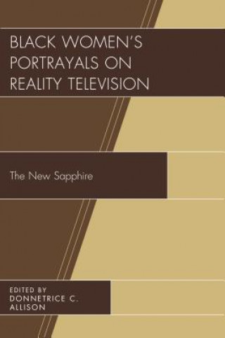 Livre Black Women's Portrayals on Reality Television 