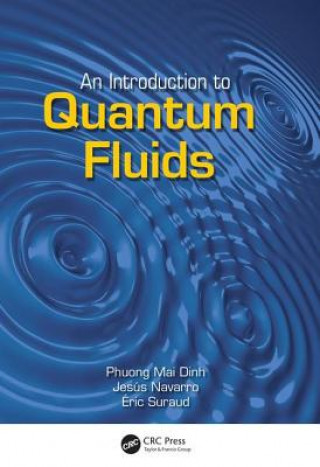 Carte Introduction to Quantum Fluids Eric Suraud