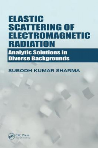 Livre Elastic Scattering of Electromagnetic Radiation SHARMA