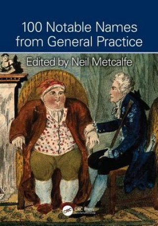 Книга 100 Notable Names from General Practice METCALFE