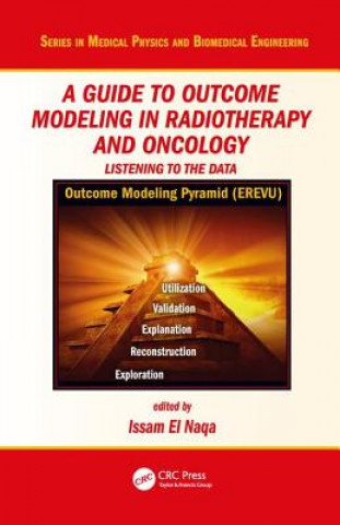 Kniha Guide to Outcome Modeling In Radiotherapy and Oncology 