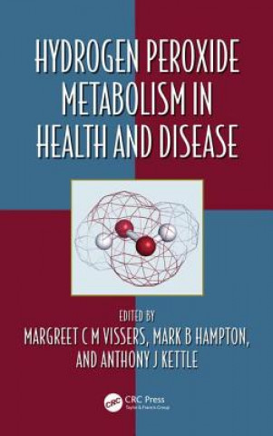 Könyv Hydrogen Peroxide Metabolism in Health and Disease 