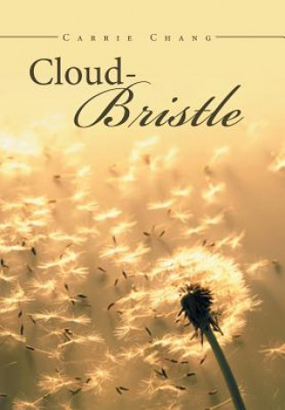 Książka Cloud Bristle Carrie Chang