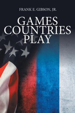 Boek Games Countries Play JR. FRANK E. GIBSON