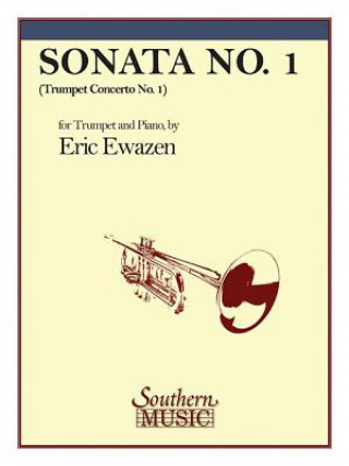 Kniha SONATA FOR TRUMPET & PIANO Eric Ewazen