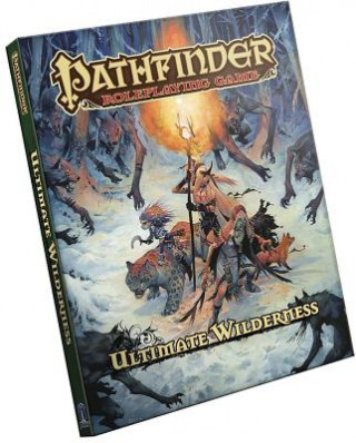 Knjiga Pathfinder Roleplaying Game: Ultimate Wilderness Paizo Staff