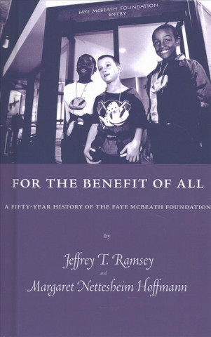 Βιβλίο For the Benefit of All Jeffrey T. Ramsey