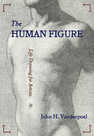 Книга Human Figure JOHN H. VANDERPOEL