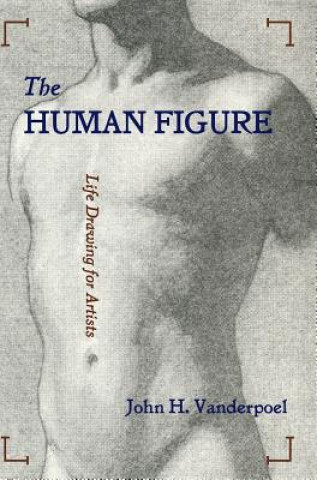 Книга Human Figure JOHN H. VANDERPOEL