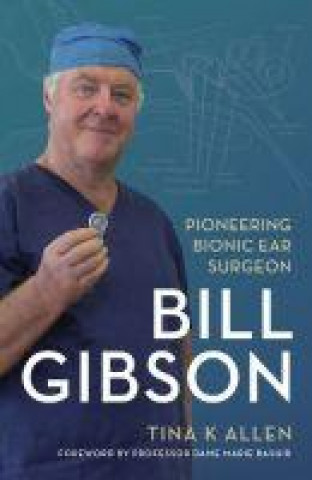 Libro Bill Gibson Tina K. Allen