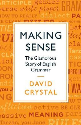 Kniha Making Sense David Crystal