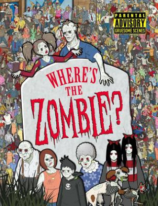 Kniha Where's the Zombie? Paul Moran